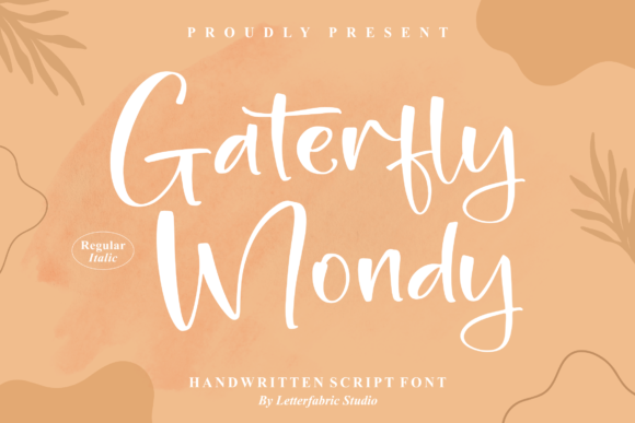 Gaterfly Mondy: A Delicate Script Typeface for Editorial Design