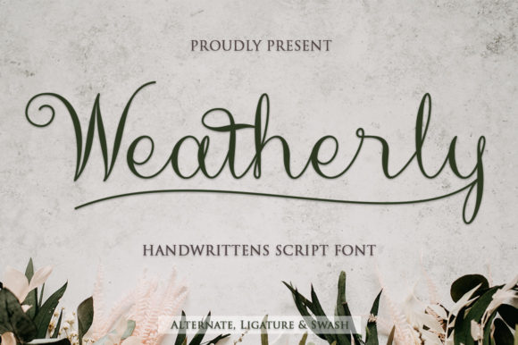 Weatherly Font: Elevate Your Campaigns with This Script Typeface