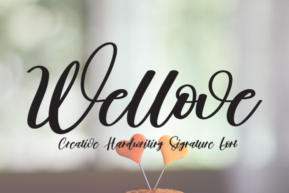 Wellove: A Script Font for Authentic Campaign Design